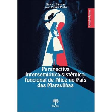 Imagem de Perspectiva Intersemiótica-Sistêmico-Funcional De Alice No País Das Maravilhas