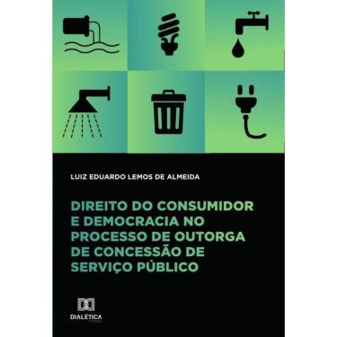 Imagem de Direito do consumidor e democracia no processo de outorga de concessão de serviço público-Português