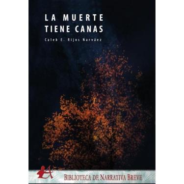 Imagem de La muerte tiene canas - Espanhol