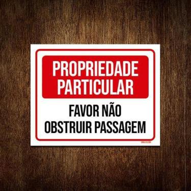 Imagem de Placa Propriedade Particular Não Obstruir Passagem 18X23