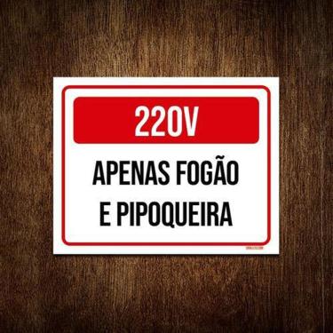 Imagem de Placa Sinalização 220X Apenas Fogão Pipoqueira 36X46