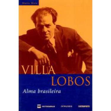 Imagem de Livro Identidade Brasileira Villa-Lobos: Alma Brasileira
