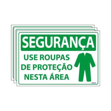 Imagem de Combo 3 Placas De Sinalização Segurança Use Roupas De Proteção Nesta Á