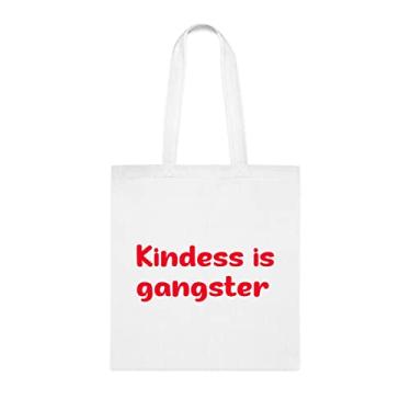 Imagem de Sacola Kindess Is Gangster, presente divertido, bolsa de ombro, bolsas reutilizáveis, cesta de Natal de aniversário, ideia de presente, Branco