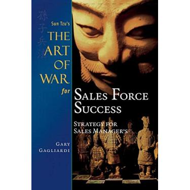 Imagem de Sun Tzu's The Art of War for Sales Force Success: Strategy for Sales Managers