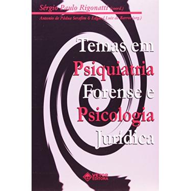Imagem de Temas em Psiquiatria Forense e Psicologia Jurídica
