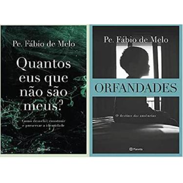 Imagem de Kit 2 Livros Fabio Mello Quantos Eus Que Não São Meus + - Planeta