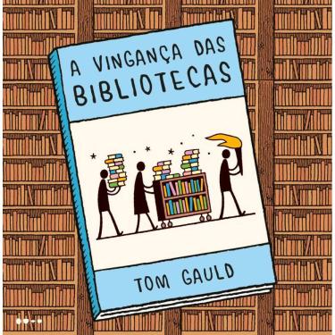 Imagem de A vingança das bibliotecas