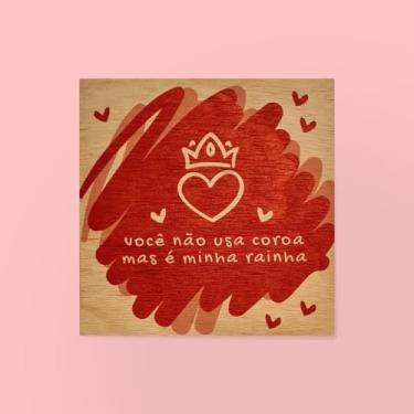Imagem de Mini Quadro Decorativo - Madeira - Minha Rainha