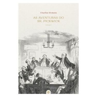 Imagem de As Aventuras Do Sr. Pickwick Vol. I - 2ª Edição
