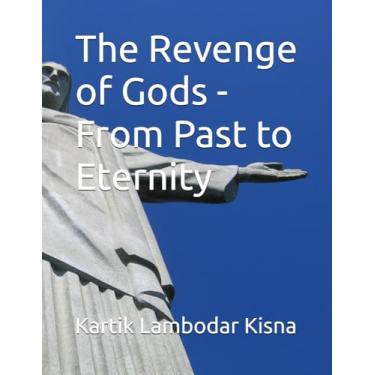 Imagem de The Revenge of Gods - From Past to Eternity