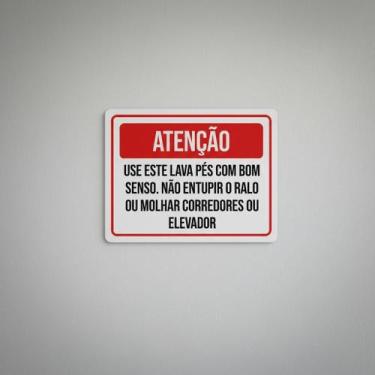 Imagem de Placa Acm Use Lava Pés Bom Sendo Elevador 18X23 - Sinalizo