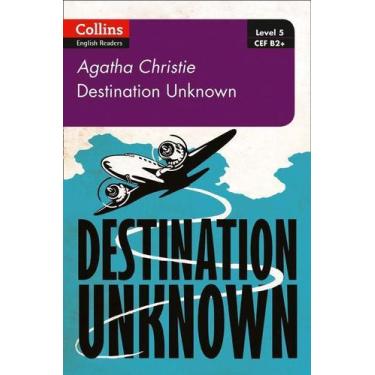 Imagem de Destination Unknown - Collins Agatha Christie Elt Readers