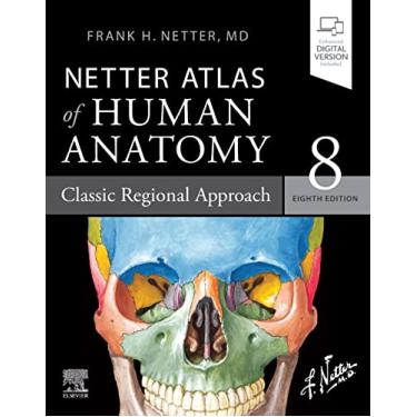 Imagem de Netter Atlas of Human Anatomy: Classic Regional Approach: Paperback + eBook