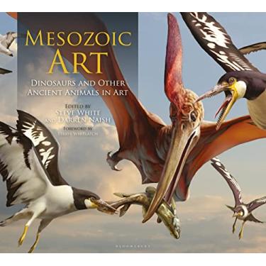 Imagem de Mesozoic Art: Dinosaurs and Other Ancient Animals in Art