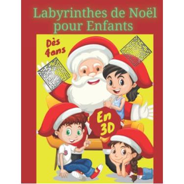 Imagem de Labyrinthes de Noël pour Enfants dès 4ans: Labyrinthes de Noël en 3Dimensions, thème de noël, design unique