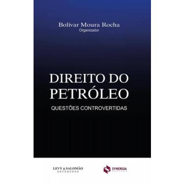 Imagem de Direito do Petróleo: Questões Controvertidas - Synergia, 3
