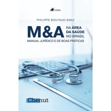 Imagem de M&A na Área da Saúde no Brasil: Manual Jurídico e de Boas Práticas