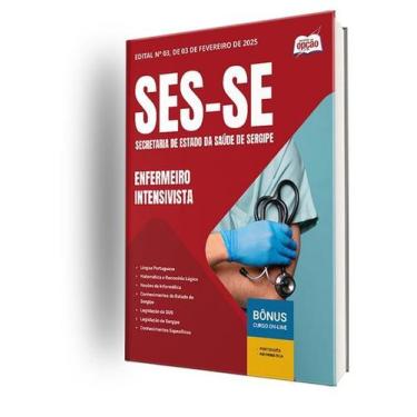 Imagem de Apostila Ses Se 2025 - Enfermeiro Intensivista - Apostilas Opção