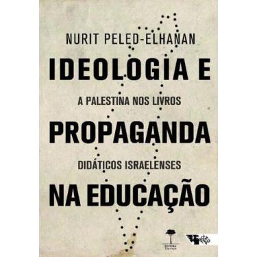 Imagem de Livro - Ideologia e propaganda na educação