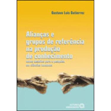 Imagem de Alianças E Grupos De Referencia Na Produçao