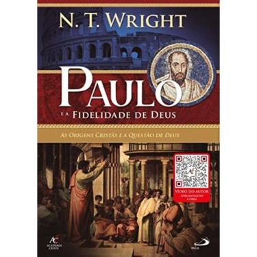 Imagem de Box: As Origens Cristãs E A Questão De Deus - Paulo E A Fidelidade De Deus