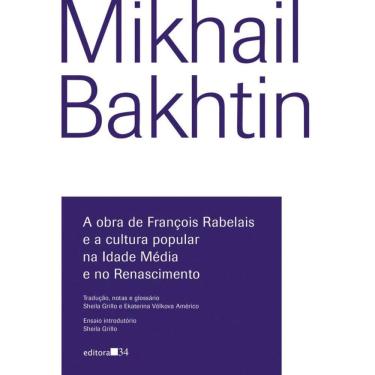 Imagem de A obra de François Rabelais e a cultura popular na Idade Média e no Renascimento