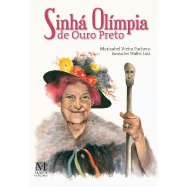 Imagem de Sinhá Olímpia de Ouro Preto - MAZZA EDICOES, Sortido