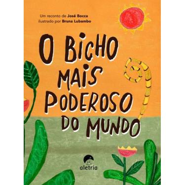 Imagem de Livro - O bicho mais poderoso do mundo
