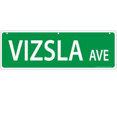 Imagem de Imagine This Placa de rua Vizsla