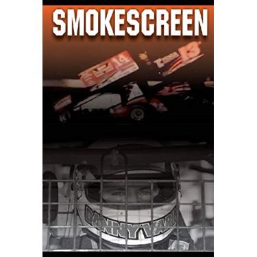 Imagem de Smokescreen: The Tony Stewart - Kevin Ward Jr. Incident