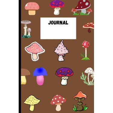 Imagem de mushroom foraging book journal: (6X9) 100 BLANK PAGES JOURNAL, mushroom foraging journal,The Complete Mushroom Hunter journal,Harvesting, and Enjoying ... Safe and Delicious Mushrooms journal