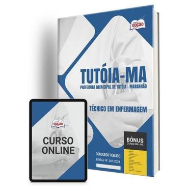 Imagem de Apostila Prefeitura de Tutóia - MA 2024 - Técnico em Enfermagem