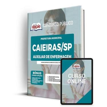 Imagem de Apostila Prefeitura de Caieiras - SP  Auxiliar de Enfermagem