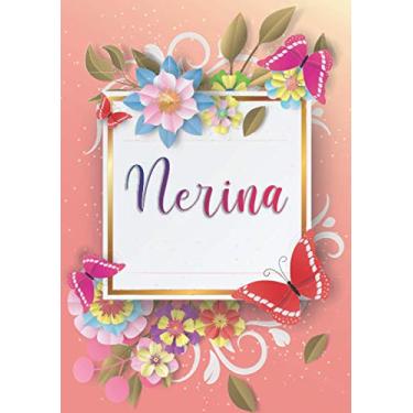 Imagem de Nerina: Taccuino A5 | Nome personalizzato Nerina | Regalo di compleanno per moglie, mamma, sorella, figlia | Design: farfalla | 120 pagine a righe, piccolo formato A5 (14.8 x 21 cm)