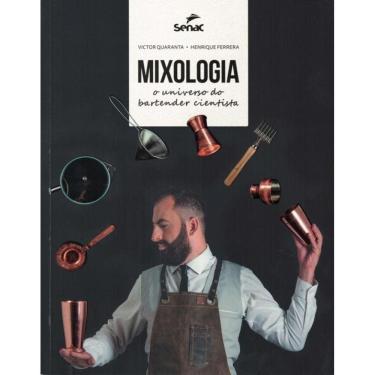 Imagem de Mixologia - O Universo Do Bartender Cientista
