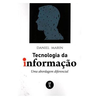 Imagem de Tecnologia Da Informação: Uma Abordagem Diferencial