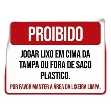 Imagem de Placa Proibido Jogar Lixo Em Cima Da Tampa 27X35 - Sinalizo