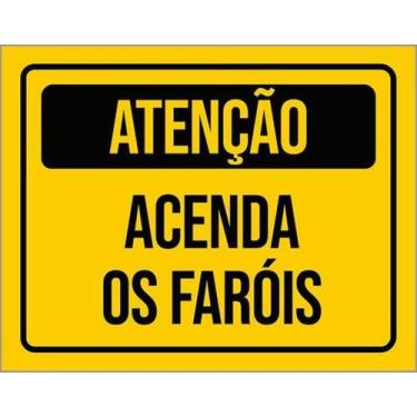 Imagem de Kit 10 Placas De Sinalização - Atenção Acenda Os Faróis - Sinalizo