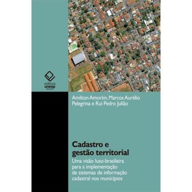 Imagem de Cadastro e gestão territorial: Uma visão luso-brasileira para a implementação de sistemas de informa