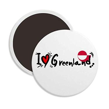 Imagem de Ilustração de coração de amor com a palavra I Love Groenlândia bandeira de coração redonda cerâmica ímã de geladeira decoração de lembrança