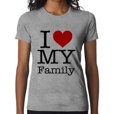 Imagem de Baby Look I Love My Family - Foca na Moda, Cinza, G