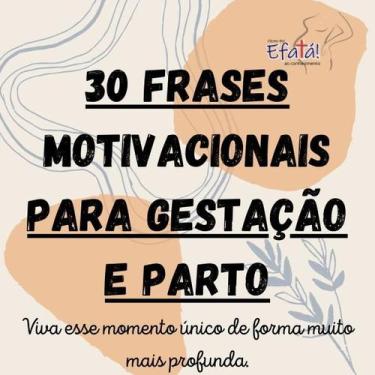 Imagem de kit de Frases Motivacionais para Gestação e Parto - Efatá