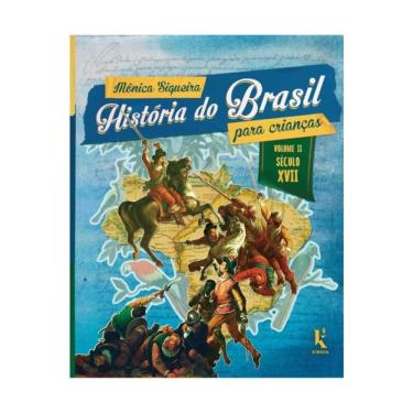 Imagem de História Do Brasil Para Crianças – Século Xvii - Vol. 2