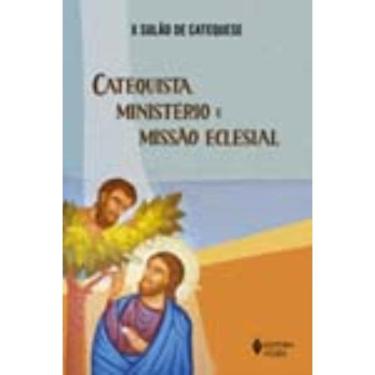 Imagem de x Sulão De Catequese - Catequista, Ministério e Missão Eclesial