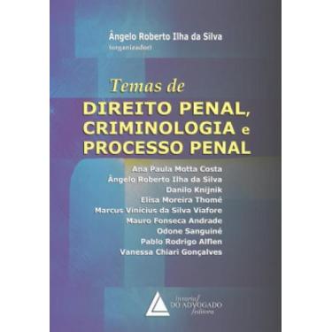 Imagem de Temas de direito penal, criminologia e processo penal - LIVRARIA DO AD