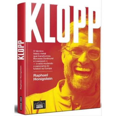 Imagem de Klopp - O Técnico Heavy Metal Que Transformou Borrussia Dortmund E Liverpool Fc