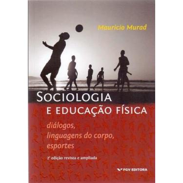Imagem de Sociologia E Educação Física - 02Ed./20 - Diálogos, Linguagens Do  Cor