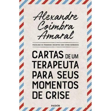 Imagem de Cartas De Um Terapeuta Para Seus Momentos De Crise