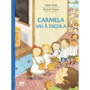 Imagem de Livro - Carmela vai à escola